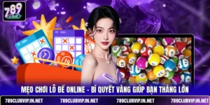 Mẹo Chơi Lô Đề Online