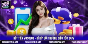 Rút Tiền 789CLUB