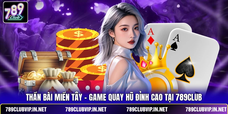 Thần Bài Miền Tây